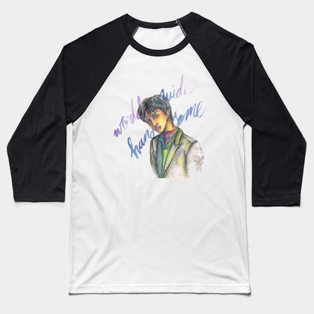 Worldwide Handsome Baseball T-Shirt by chelsyn